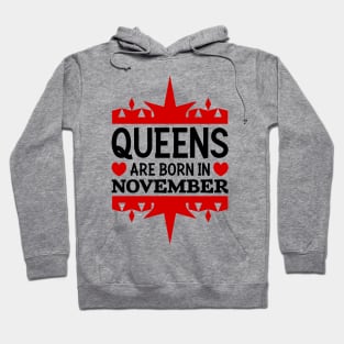 Queens are born in November Hoodie